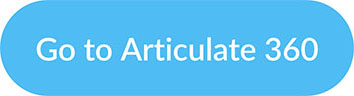 Go to Articulate 360